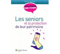 Les seniors et la protection du patrimoine - X. Buffet - Liaisons - broché - Etude