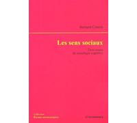 Les Sens Sociaux - Trois Essais De Sociologie Cognitive