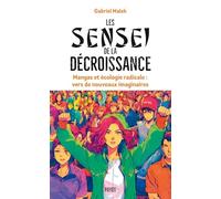 Les Sensei de la décroissance
