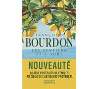 Les Sentiers de l'aube - Françoise Bourdon - Pocket - Poche - Roman