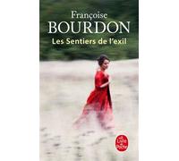 Les Sentiers de l'exil - Françoise Bourdon - Lgf - Poche - Roman
