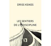 Les sentiers de l'indiscipline