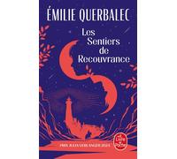 Les Sentiers de recouvrance - Émilie Querbalec - Lgf - Poche - Roman
