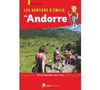Les Sentiers d'Emilie en Andorre Bruno Mateo (Auteur)