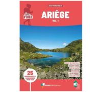 Les Sentiers D'emilie En Ariège - 25 Promenades Pour Tous Volume 1