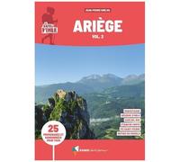 Les Sentiers D'emilie En Ariège - 25 Promenades Pour Tous Volume 2