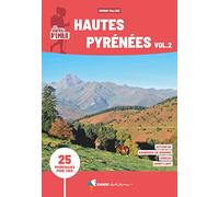 Les Sentiers d'Emilie Hautes-Pyrénées vol.2 (3e ed): Autour de Bagnères-de-Bigorre, Arreau, Saint-Lary
