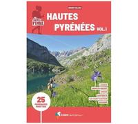 Les Sentiers D'emilie Hautes-Pyrénées - Volume 1, 25 Promenades Pour Tous