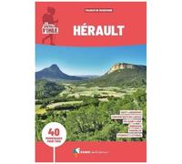 Les Sentiers D'emilie - Hérault - 40 Promenades Pour Tous