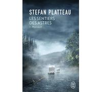 Les sentiers des astres Manesh - Stefan Platteau - J'ai Lu - Poche - Roman