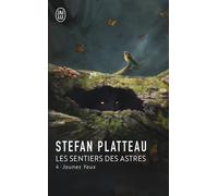 Les Sentiers Des Astres - Tome 4 - Jaune Yeux