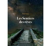 LES SENTIERS DES REVES