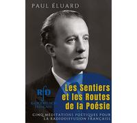 Les Sentiers et les Routes de la Poésie: cinq méditations poétiques pour la radiodiffusion française