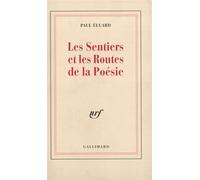 Les Sentiers et les Routes de la Poésie - - Paul Eluard - Gallimard - Livre