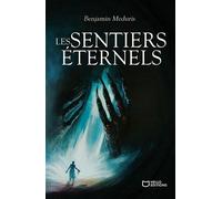 Les Sentiers éternels - Benjamin Meduris - Hello - broché - roman jeunesse