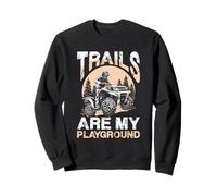 Les sentiers sont Mon Terrain de Jeu pour Les conducteurs de VTT Sweatshirt