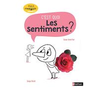Les sentiments, c'est quoi ? PhiloZ'enfants - Dès 7 ans