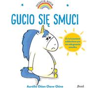 Les sentiments de Gucio Gucio est triste Aurelie Chien Chow Chine (Buch auf Polnisch)