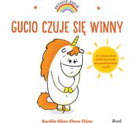 Les sentiments de Gucio Gucio se sent coupable Aurelie Chien Chow Chine (Buch auf Polnisch)
