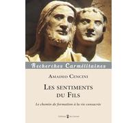 Les sentiments du Fil: Le chemin de formation à la vie consacrée