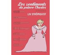 Liv Strömquist – Les sentiments du Prince Charles – Nouvelle édition – Relié (Bande dessinée)