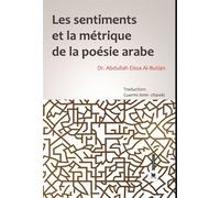 Les sentiments et la métrique de la poésie arabe