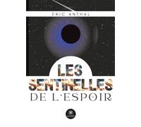 Les sentinelles de l'espoir