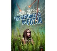 Les Sentinelles du futur