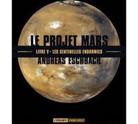 Les sentinelles endormies Andreas Eschbach (Auteur), Pascale Hervieux (Traduction)