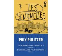 Les sentinelles - Jayne Anne Phillips - 10/18 - Poche - Roman