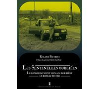 Les Sentinelles oubliées: Le renseignement humain derrière le rideau de fer