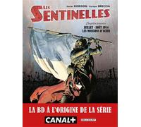 Les Sentinelles T01 - Moissons d'acier - Xavier Dorison - Delcourt - cartonné - Bande dessinée