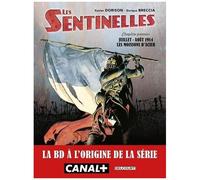 Xavier Dorison – Les Sentinelles Tome 1 : Moissons d'acier – Cartonné – Delcourt