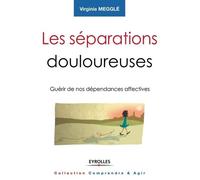 Les séparations douloureuses Virginie Megglé (Auteur)