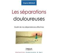 Les séparations douloureuses Virginie Megglé (Auteur)