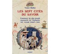 Les sept cités du savoir Violet Moller (Auteur), Odile Demange (Traduction)