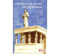 Les sept colonnes de l'héroïsme