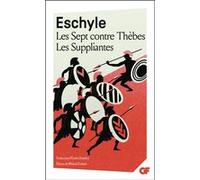 Les Sept contre Thèbes - Les Suppliantes Eschyle (Auteur), Émile Chambry (Traduction), Mélanie Zammit (Edité par)