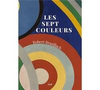 Les sept couleurs Robert Brasillach (Auteur)