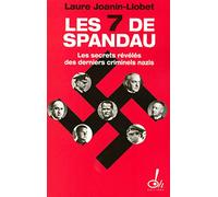 Les sept de Spandau, les secrets révélés des derniers criminels nazis