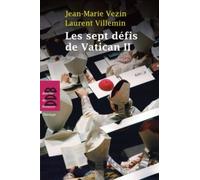 Les sept défis de Vatican II