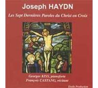 Les Sept Dernières Paroles Du Christ En Croix : Sept Sonates Pour Pianoforte Opus 30