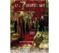 Les Sept DESERTEURS OU LA Guerre en Vrac
