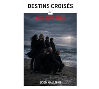 LES SEPT FILS: Destins Croisés-Tome 10