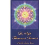 Les sept flammes sacrées