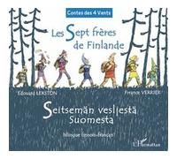 Les sept frères de Finlande France Verrier (Auteur), Edouard Lekston (Auteur)