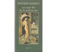 Les sept îles de la mélancolie