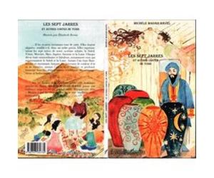 Les sept jarres Michèle Madar (Auteur), Elisabeth Bernis (Auteur)