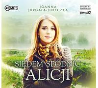 Les sept jupes d'Alice - Joanna Jurgała-Jureczka (Hörbuch auf Polnisch)