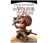 David Chandler – Les Sept Lames, Tome 2 : Un voleur dans la nuit – Roman – Poche